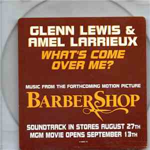 Glenn Lewis & Amel Larrieux - What's Coming Over Me?