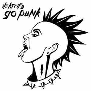 Ilektrify - Go Punk