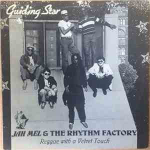 Jah Mel & The Rhythm Factory - Guiding Star