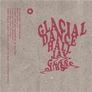 Jay Glass Dubs - Glacial Dancehall