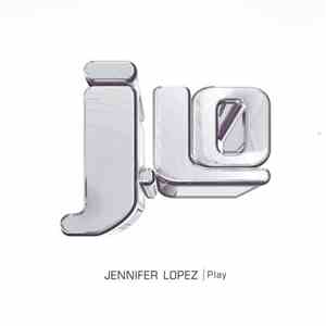 Jennifer Lopez - Play