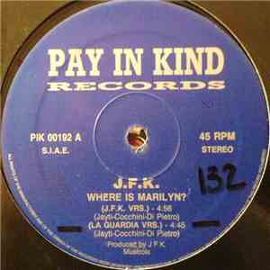 J.F.K. - Where Is Marilyn?