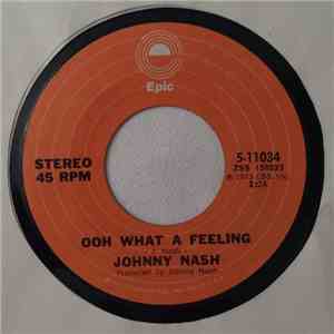 Johnny Nash - Ooh What A Feeling / Yellow House