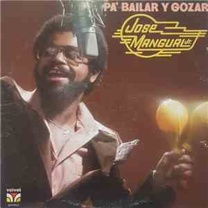 Jose Mangual Jr. - Pa' Bailar Y Gozar