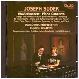 Joseph Suder - Margarita Höhenrieder, Eduard Brunner, Symphonie-Orchester Des Bayerischen Rundfunks, Jun'ichi Hirokami - Klavierkonzert = Piano Concerto (Adagio Und Rondo Für Klavier, Soloklarinette Und Orchester) · Elf Klavierstücke = Eleven Piano Pieces