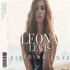 Leona Lewis - Bleeding Love