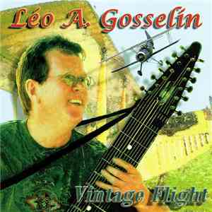 Léo A. Gosselin - Vintage Flight