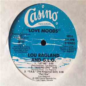 Lou Ragland And G.L.O. - Love Moods