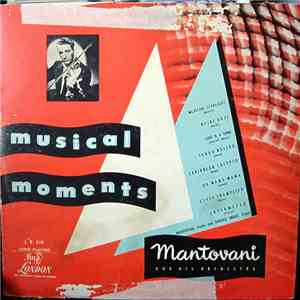 Mantovani And His Orchestra - Musical Moments
