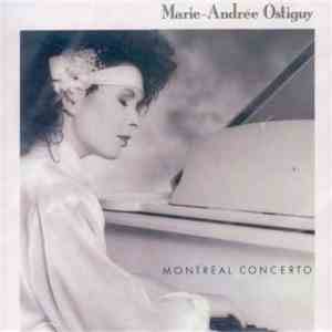 Marie-Andrée Ostiguy - Montréal Concerto