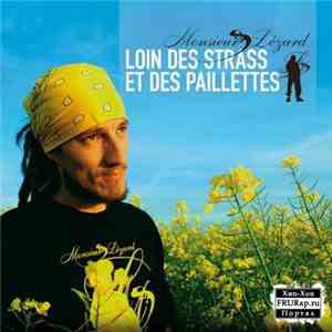 Monsieur Lézard - Loin Des Strass Et Des Paillettes