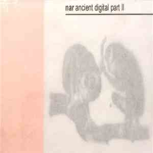 nar - Ancient Digital Part II