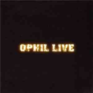 Ophil - Live