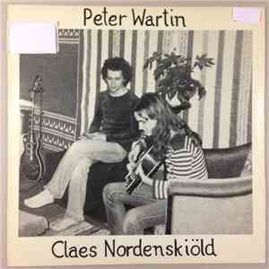 Peter Wartin & Claes Nordenskiöld - Peter Wartin & Claes Nordenskiöld