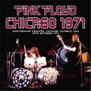 Pink Floyd - Chicago 1971