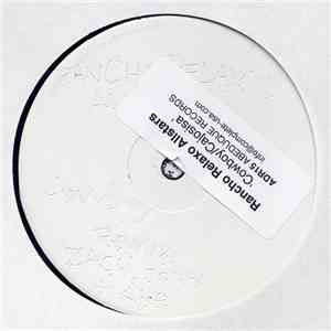 Rancho Relaxo Allstars - Cowboys (Remix) / Cajosiza