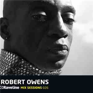Robert Owens - Raveline Mix Sessions 026