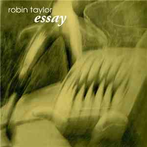 Robin Taylor  - Essay