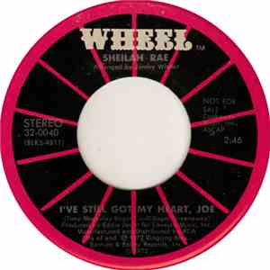 Sheilah Rae - I've Still Got My Heart, Joe