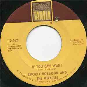 Smokey Robinson And The Miracles - If You Can Want