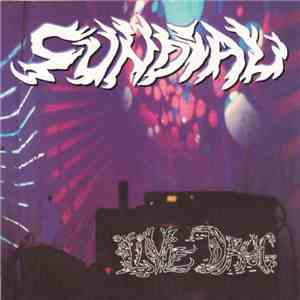 Sundial - Live Drug