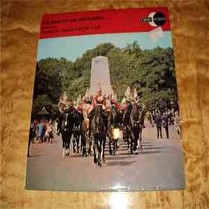 The Band Of The Life Guards - The Band Of The Life Guards