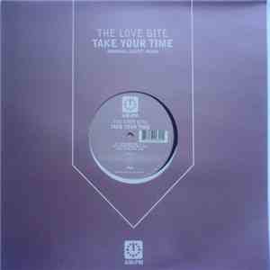 The Love Bite - Take Your Time