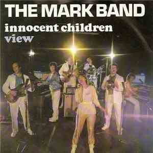The Mark Band - Innocent Children