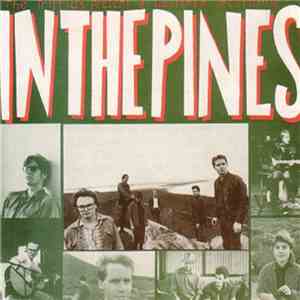 The Triffids - In The Pines