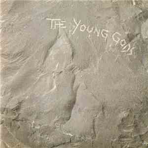 The Young Gods - The Young Gods