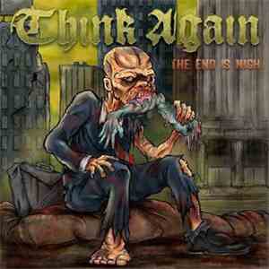 Think Again - The End Is Nigh