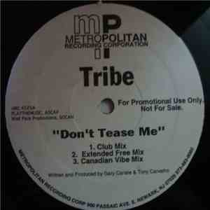 Tribe  - Don't Tease Me / I Can't Live Without You