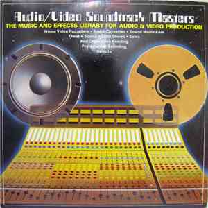 Unknown Artist - Audio / Video Soundtrack Masters (The Music And Video Library For Audio & Video Production)
