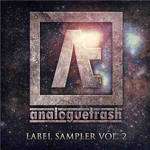 Various - AnalogueTrash Label Sampler Vol. 2