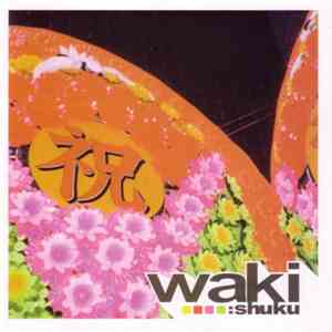 Waki - Shuku