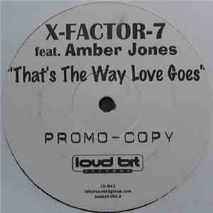 X-Factor 7 Feat Amber Jones - That's The Way Love Goes