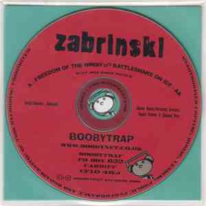 Zabrinski - Freedom Of The Hiway / Rattlesnake On Ice