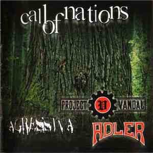 Adler  / Project Vandal / Agressiva - Call Of Nations