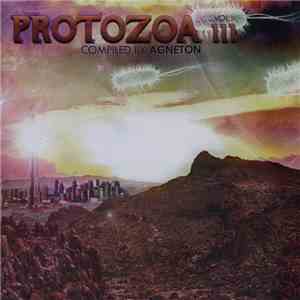 Agneton - Protozoa Vol. III