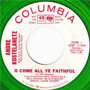 Andre Kostelanetz With The St. Killian Boy Choir - O Come All Ye Faithful