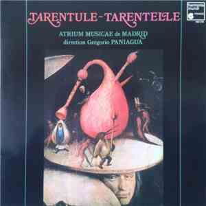 Atrium Musicae de Madrid direction Grégorio Paniagua - Tarentule-Tarentelle