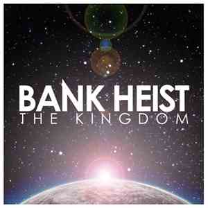 Bank Heist - The Kingdom