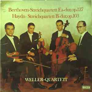 Beethoven / Haydn / Weller-Quartett - Streichquartett Nr. 12 Es-Dur, Op. 12 ...