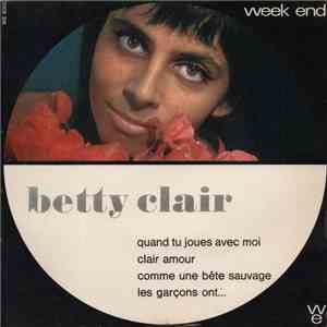 Betty Clair - Quand Tu Joues Avec Moi