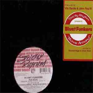 Blunt Funkers - Move Around