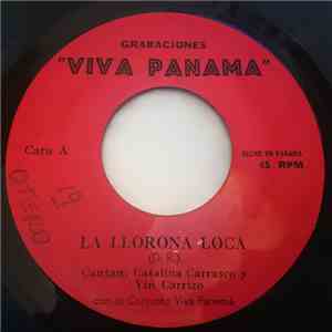 Catalina Carrasco Y Yin Carrizo Con Su Conjunto Viva Panama - La Llorona Lo ...