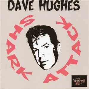 Dave Hughes - Shark Attack