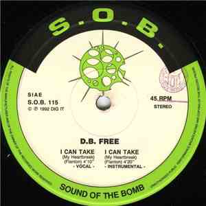 D.B. Free - I Can Take (My Heartbreak)