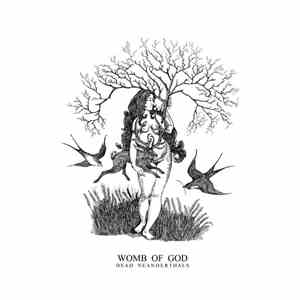 Dead Neanderthals - Womb Of God