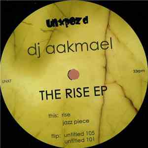 DJ Aakmael - The Rise EP
